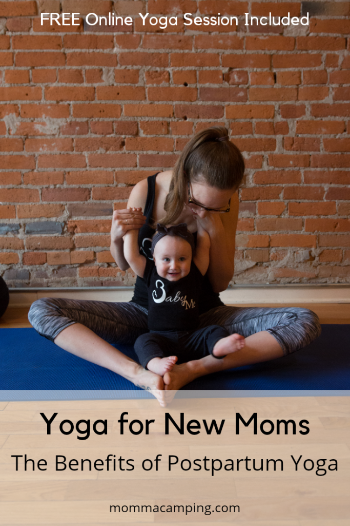 How Yoga Can Help A New Mom • Momma Camping